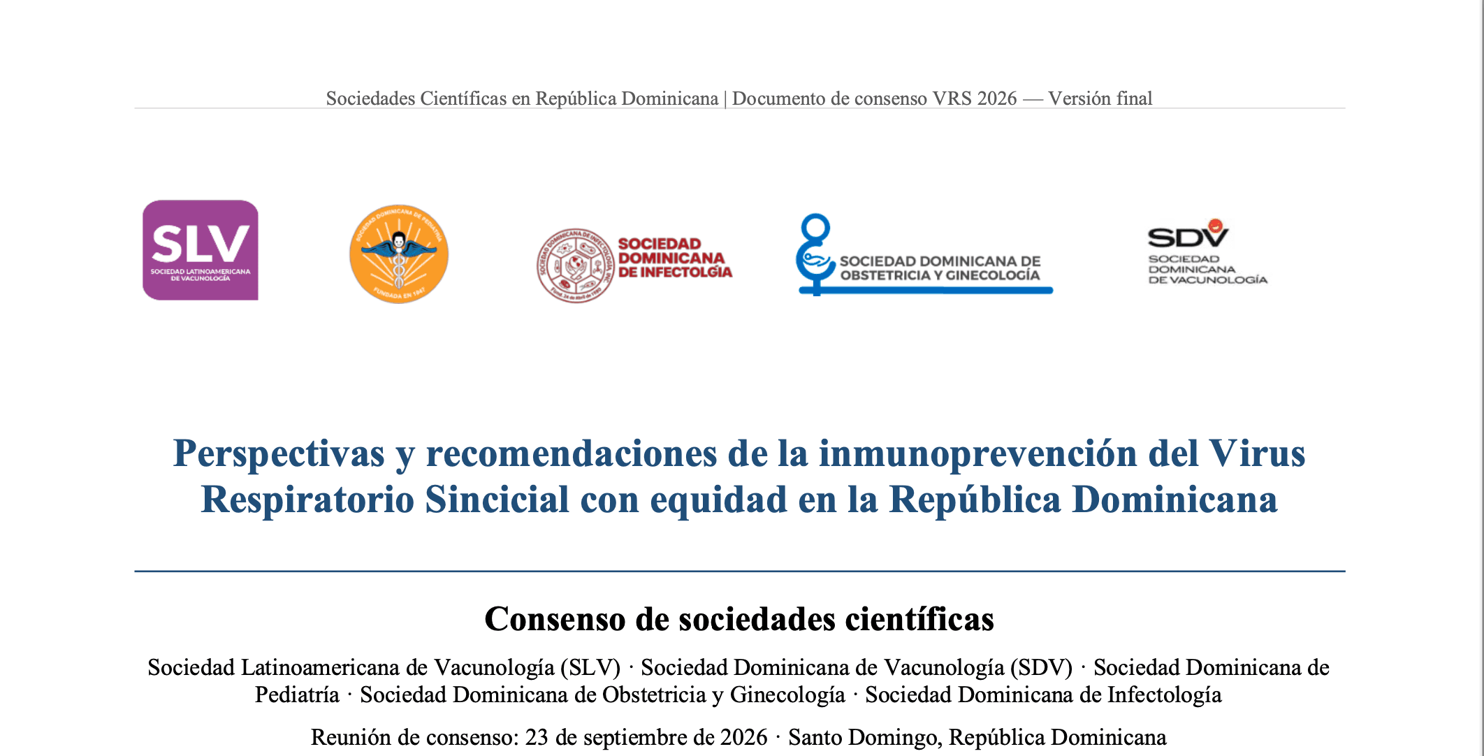 Perspectivas y recomendaciones de la Inmunoprevención del Virus Respiratorio Sincitial con equidad en la República Dominicana